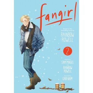 Fangirl, Vol. 2 -- Rainbow Rowell